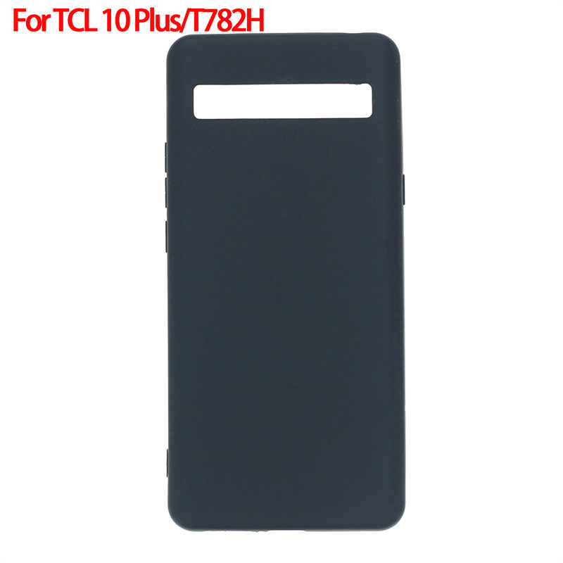 Suitable for TCL 10 Plus mobile phone case T782H protective case matte pudding material TPU