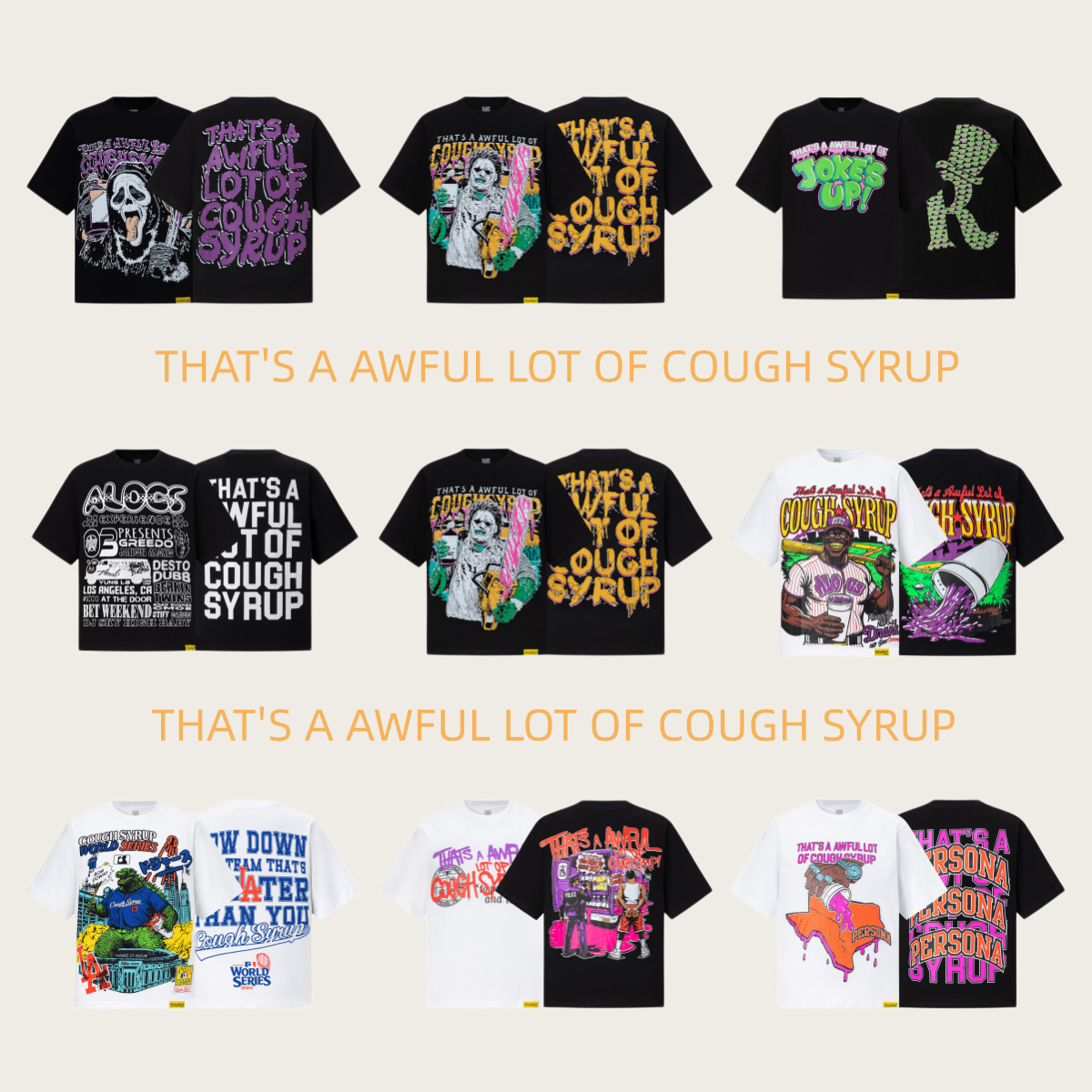 Cross-Border American-Style Trendy Brand That's a Awful Lot of Cough Syrup Spoof Slogan Short-Sleeved T-Shirt