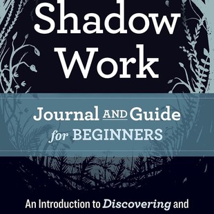 A Guide to Discovering and Healing the Subconscious Self Shadow Work Journal and Guide