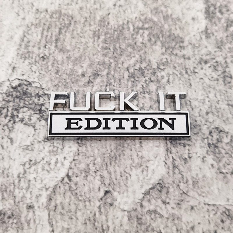 メーカーは車の金属製フェンダーカーロゴFUCKITカーステッカーEDITION修正ボディステッカーバッジを供給しています|undefined