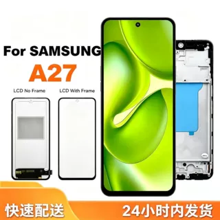 适用于三星 Galaxy A27 SM-A276E A27B A276U1 A276W LCD屏幕总成