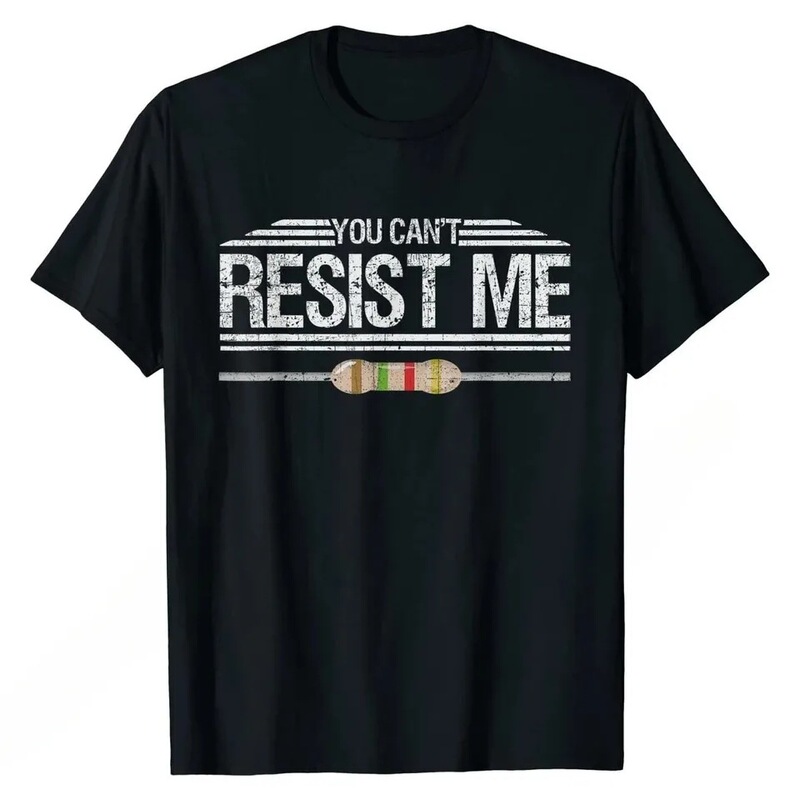 Funny Electrician You Can'T Resist Me Electrical Engineer T-Shirt Men's T-Shirt Custom Discount Tops T-Shirt Men Funny Electrician You Can'T Resist Me Electrical Engineer T-Shirt Men's T-Shirt Custom Discount Tops T-Shirt Men