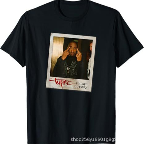 Tupac Trust Nobody printed cotton short sleeve T-shirt men and women loose foreign trade cross-border T-shirt wholesale
