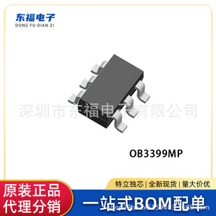 OB3399MP SOT23-6 ����ԭ�b�F؛ 80W LED ���_�P�����ԴоƬIC