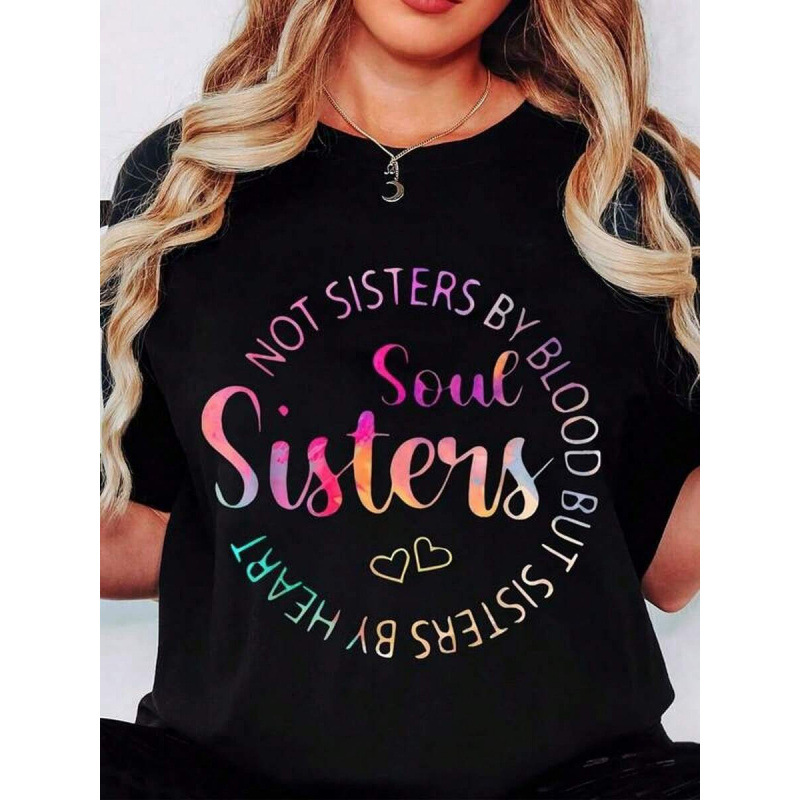 欧码纯棉Women' S Round Neck T-Shirt Not Sisters By Blood But