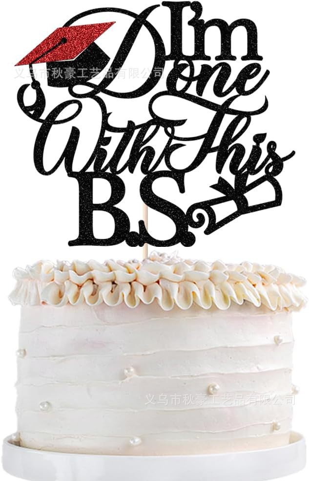 1 pieza de I'm Done with This B.S tarta inserta decoración divertida para felicitar la fiesta de graduación nuevo inserto