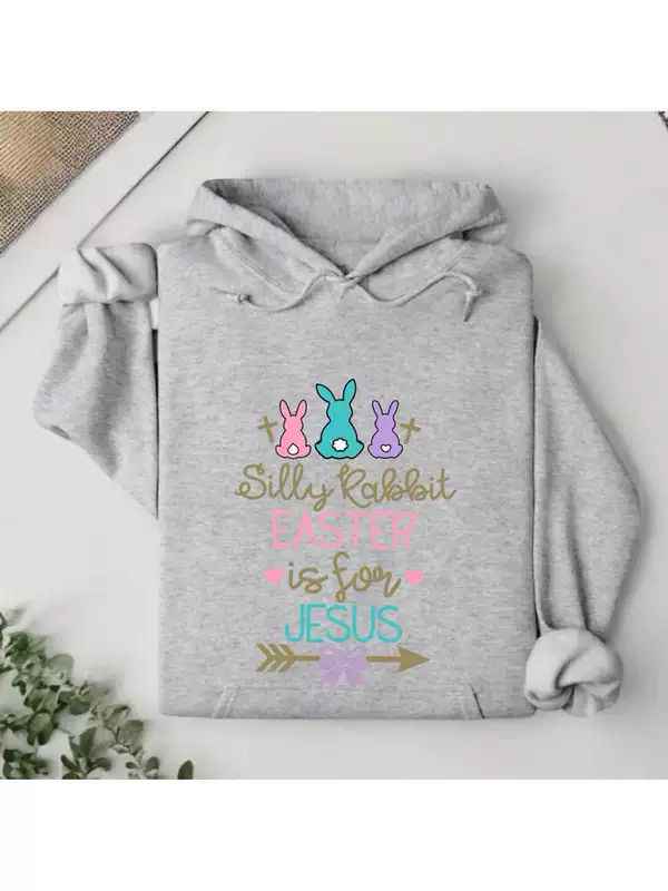 Silly Rabbit Easter If For Jesus, Easter Is For Jesus Hoodie