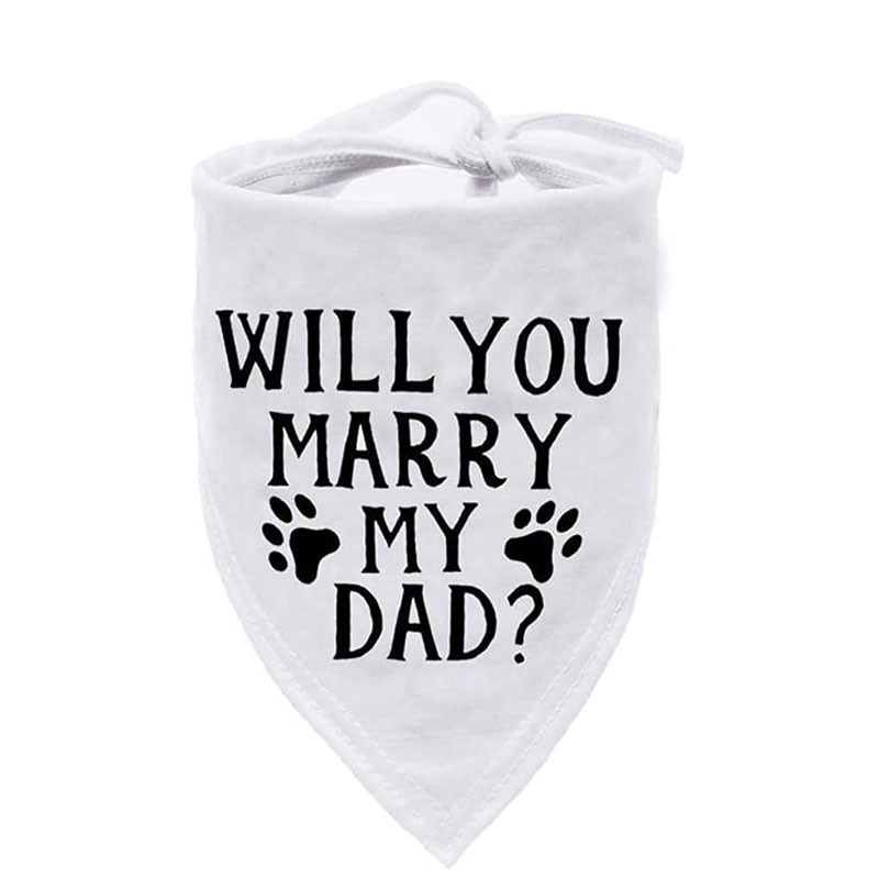 跨境亚马逊temu热卖will you marry my dad白色宠物三角巾晚辈|undefined