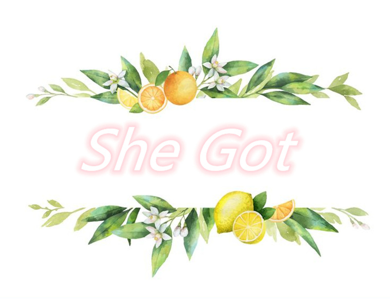she got