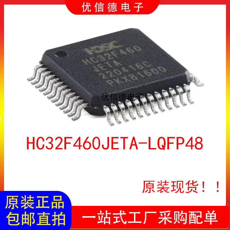 New Original Hc32F460Jeta-Lqfp48 Arm Cortex-M4 32-Bit Microcontroller Chip