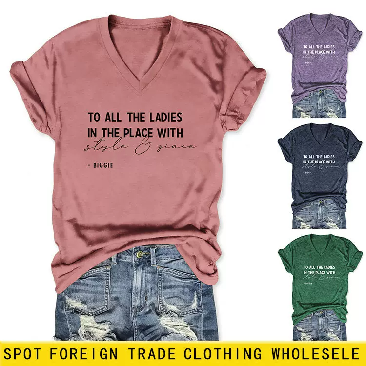 欧美简约时尚V领短袖TO ALL THE LADIES IN THE跨境休闲气质女T恤