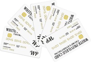 White Privilege Card Credit Card Trumps Everything White Privilege Card