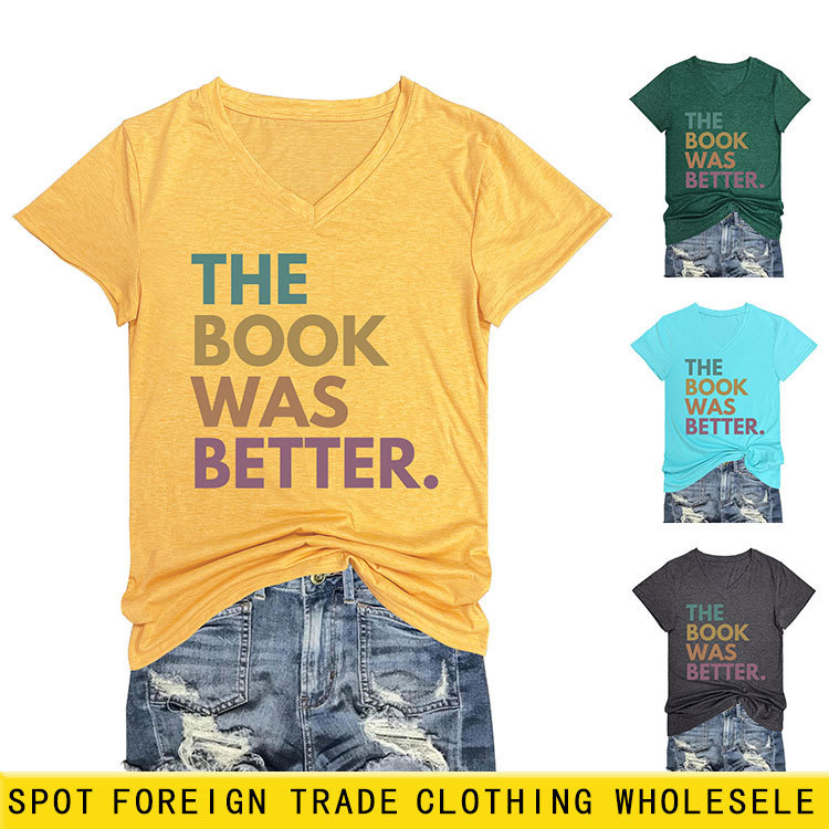 Amazon ebay fashion V-neck short sleeve the book was better summer new comfortable T-shirt top Amazon ebay fashion V-neck short sleeve the book was better summer new comfortable T-shirt top