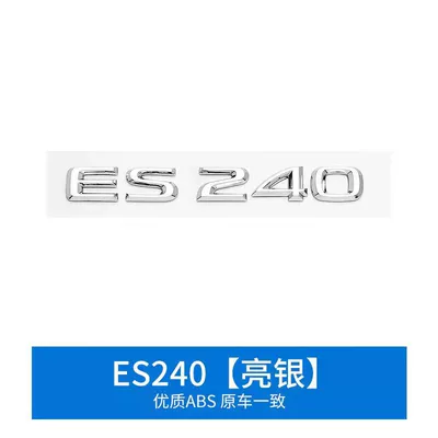 Letter Label ES300ES350 Displacement – Car logo - es240-bright-silver