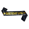 Men's BIRTHDAY King etiquette belt birthday party camera decorative shoulder strap party shoulder strap etiquette belt