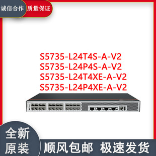 Ethernet Gigabit Switch S5735-L24T4S/L24P4S/L24T4Xe/L24P4Xe-A-V2 Brand New