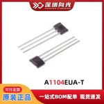 A1104EUA-T 封装SIP-3 单极性磁控霍尔传感器 IC芯片 原装正品