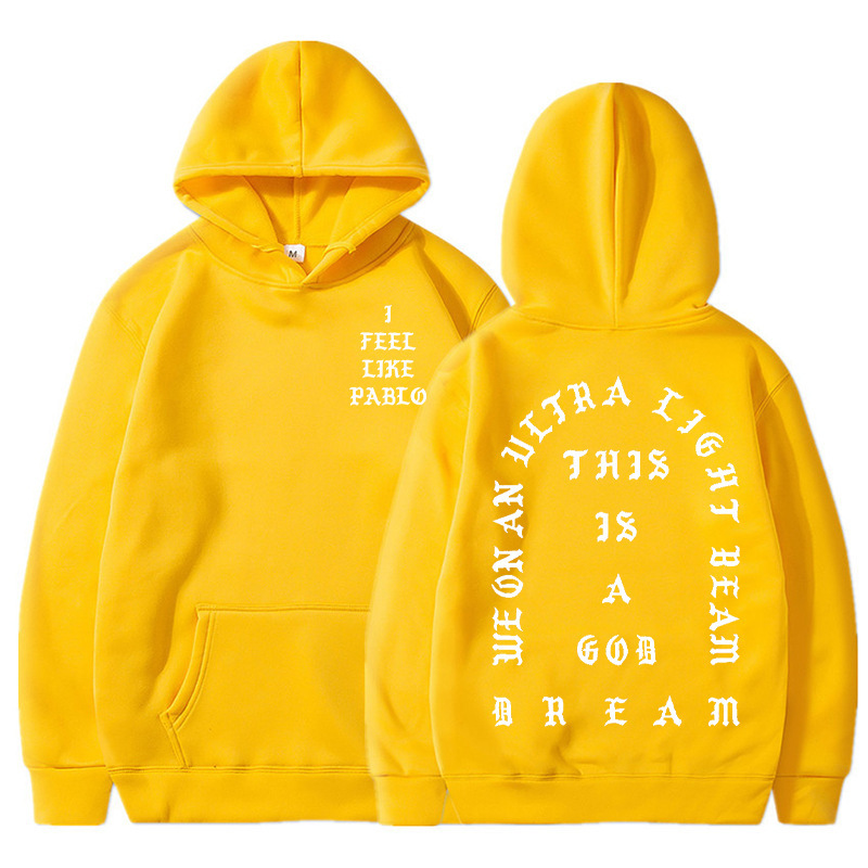 I Feel Like Pablo Hoodies Men Fashion Letter Graphic Printed