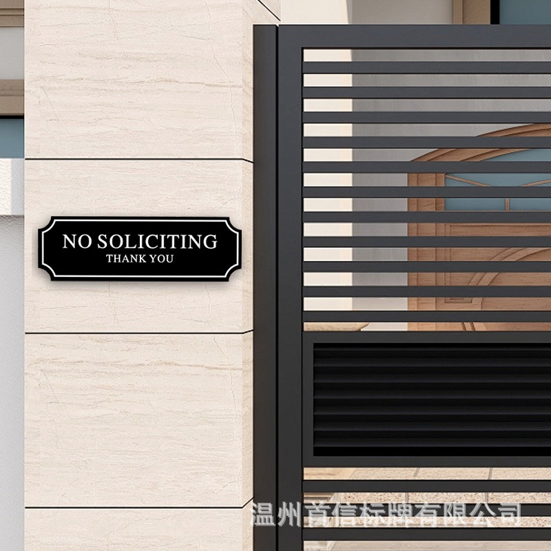 Self-adhesive acrylic is prohibited from promoting signs and NoSoliciting is prohibited from soliciting signs and signs for cross-border exclusive use.