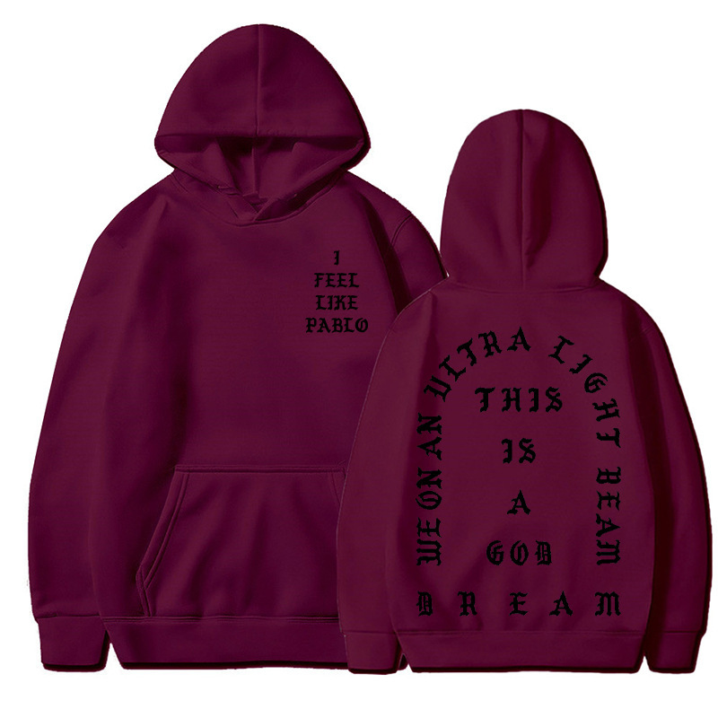I Feel Like Pablo Hoodies Men Fashion Letter Graphic Printed
