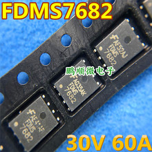 FDMS7682 FDMS7692 DFN5x6 N���� 60A/30V ��ЧӦ ԭװԭ�� �ֻ�