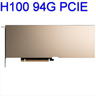 2510  H100 94G PCIE ԭ�挣�I�@��quadro���h�r���_Ʊ