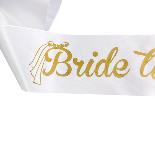 Bachelor party bride bridesmaid shoulder strap BRIDE TO BE etiquette belt bronzing ribbon belt wedding etiquette belt
