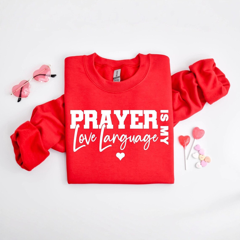 Prayer Is My Language of Love” 2025 Cross-Border Etsy European and American Autumn and Winter Women’S Valentine’S Day Long-Sleeved Sweatshirt for Women Prayer Is My Language of Love” 2025 Cross-Border Etsy European and American Autumn and Winter Women’S Valentine’S Day Long-Sleeved Sweatshirt for Women