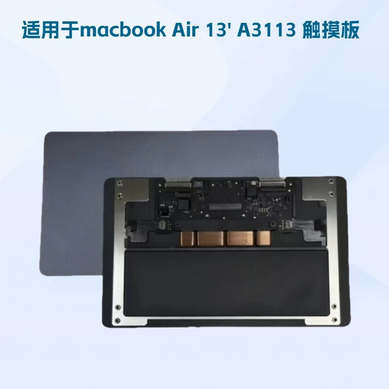 Suitable for Macbookair 13inch A3113 Notebook Touchpad Touchpad 2024 Suitable for Macbookair 13inch A3113 Notebook Touchpad Touchpad 2024