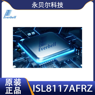 ISL8117AFRZԭ�b��ƷIC���оƬԪ����һվʽ���