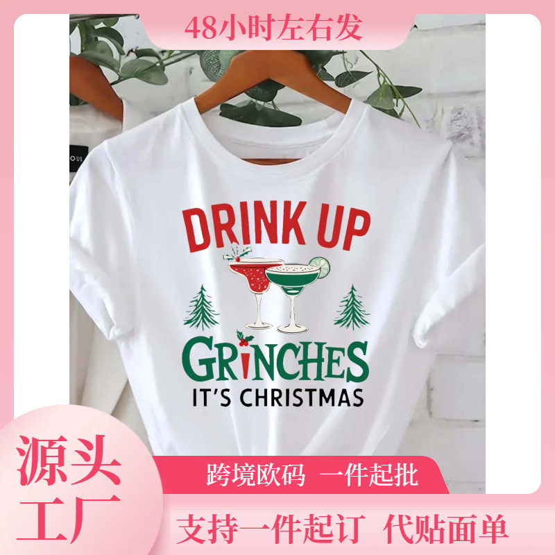 【European Size Cotton T-Shirt】Women's Funny Christmas T-Shirt - "Drink a Cup of Grinches" Slogan - White Holiday Style