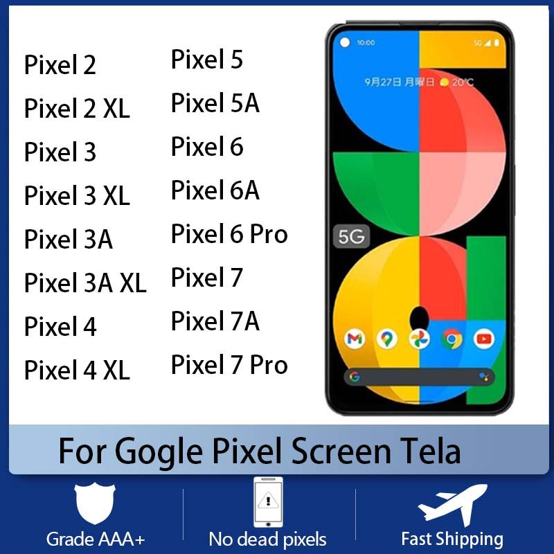 Para Google Pixel 2 / 3 / 4XL / 5 / 6 / 7A / 8 ProLCD Display Assembly