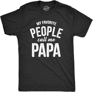 ���R�dMy Favorite People Call Me Papa�A�I����T�������e����