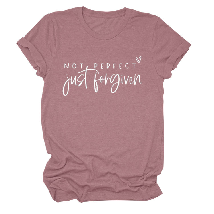 No es perfecto sólo perdonado estación independiente Comercio exterior moda casual carta suelta Camiseta de manga corta Mujer
