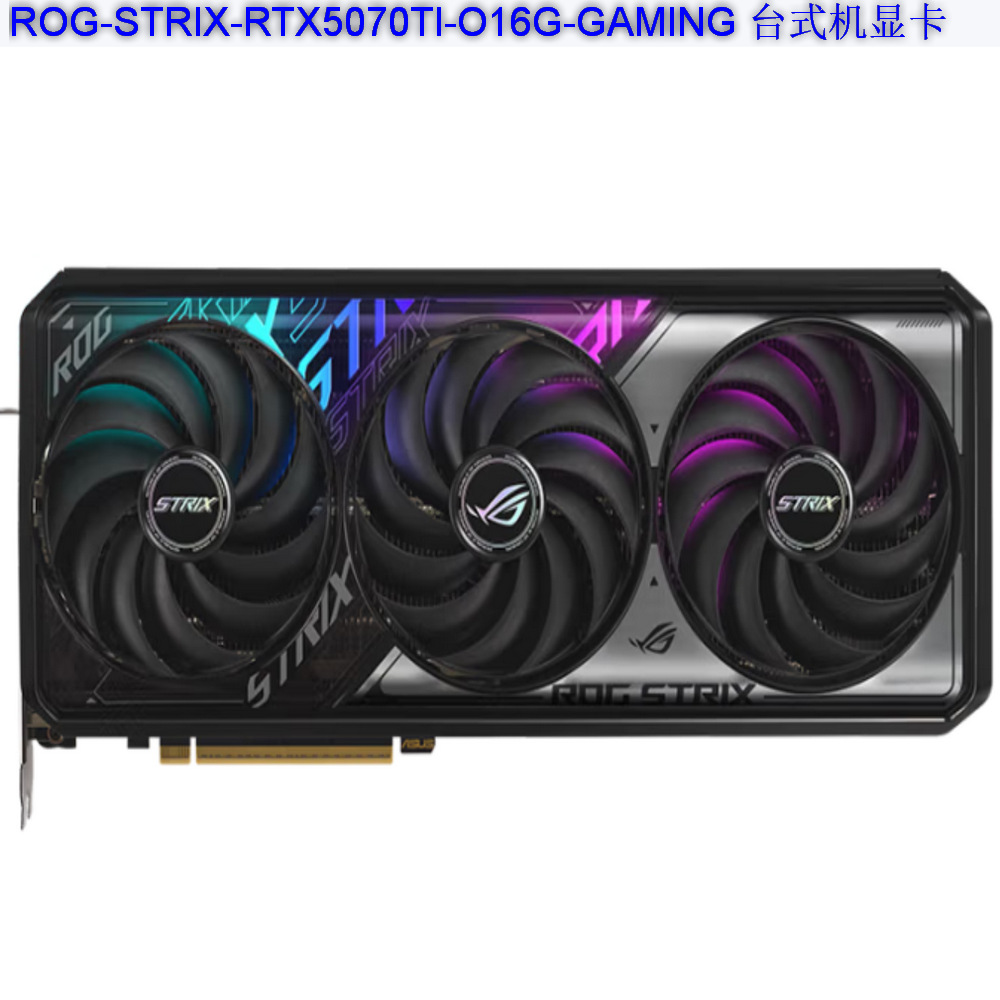 2509 Rog Strix-Rtx5070Ti-O16G-Gaming Desktop Graphics Card Can Be Negotiated and Invoiced