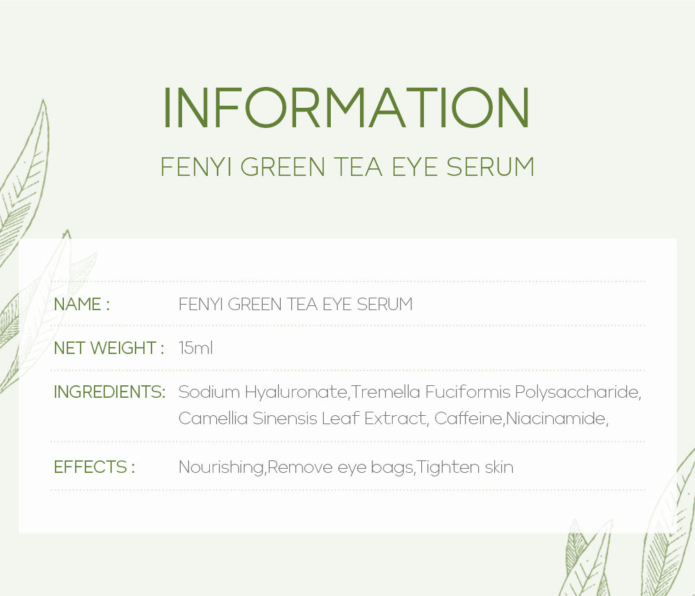 FENYI Green Tea Eye Serum 15ml Hydrates, Moisturizes, cares for and nourishes the skin around the eyes. Cross-border manufacturer undefined