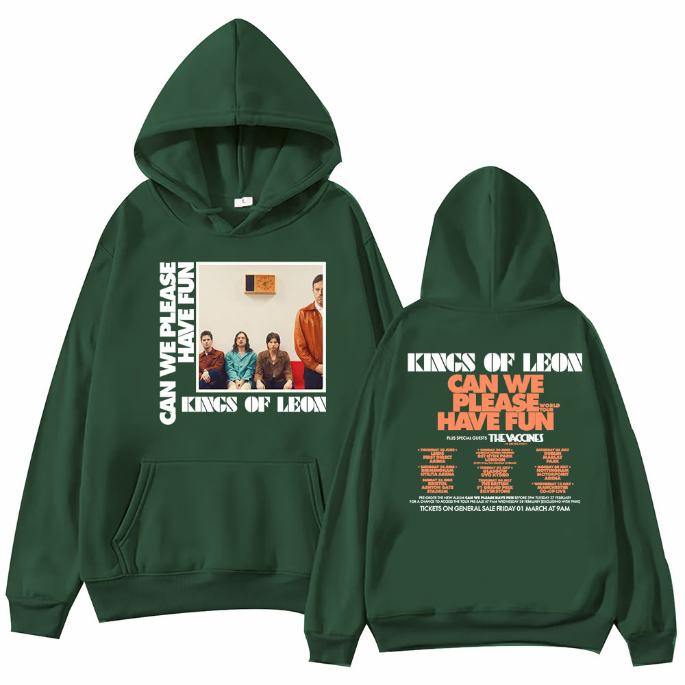 Can We Please Have Fun Kings Of Leon Hoodie Harajuku Hip Hop