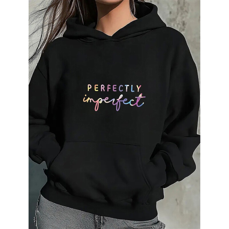 【Cross-Border European Size】Perfectly Imperfect" Graphic Hoodie - Stylish with Inspirational Quotes for Women