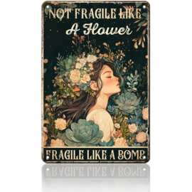 PEACHGARDEN 复古金属锡标牌 Not Fragile Like A Flower Fragile