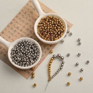 Color-retaining titanium steel non-fading gold and silver stainless steel beads beads beads diy bracelet necklace earrings accessories