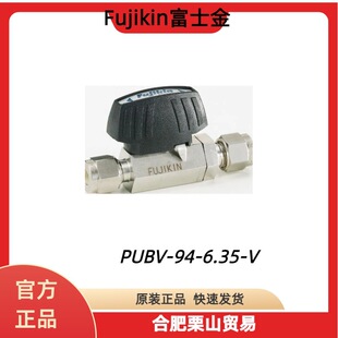 FUJIKIN��ʿ��PUBV-94-6.35-V���P����y