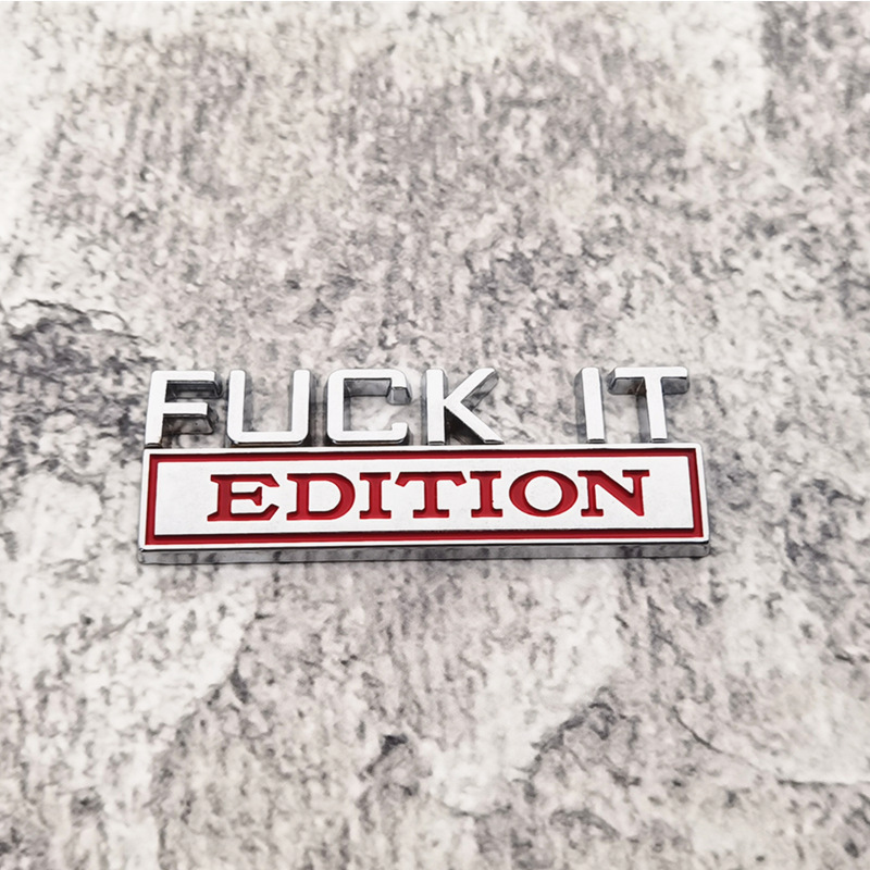 メーカーは車の金属製フェンダーカーロゴFUCKITカーステッカーEDITION修正ボディステッカーバッジを供給しています|undefined