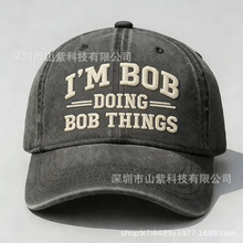 �¿�I'm Bob Doing Bob Things Embroidery Cap��ĸ�̽�ˮϴñ