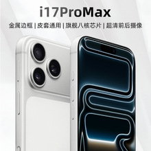 2025正品原封i17pro max智能手机全新未拆封安卓手机工厂价批发价