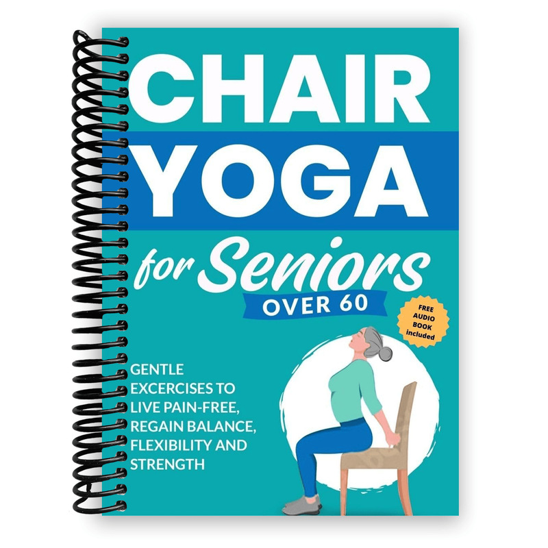 Exclusively for Amazon: Chair Yoga Flexibility Sequence for Building Strength, Flexibility, and Inner Peace Exclusively for Amazon: Chair Yoga Flexibility Sequence for Building Strength, Flexibility, and Inner Peace