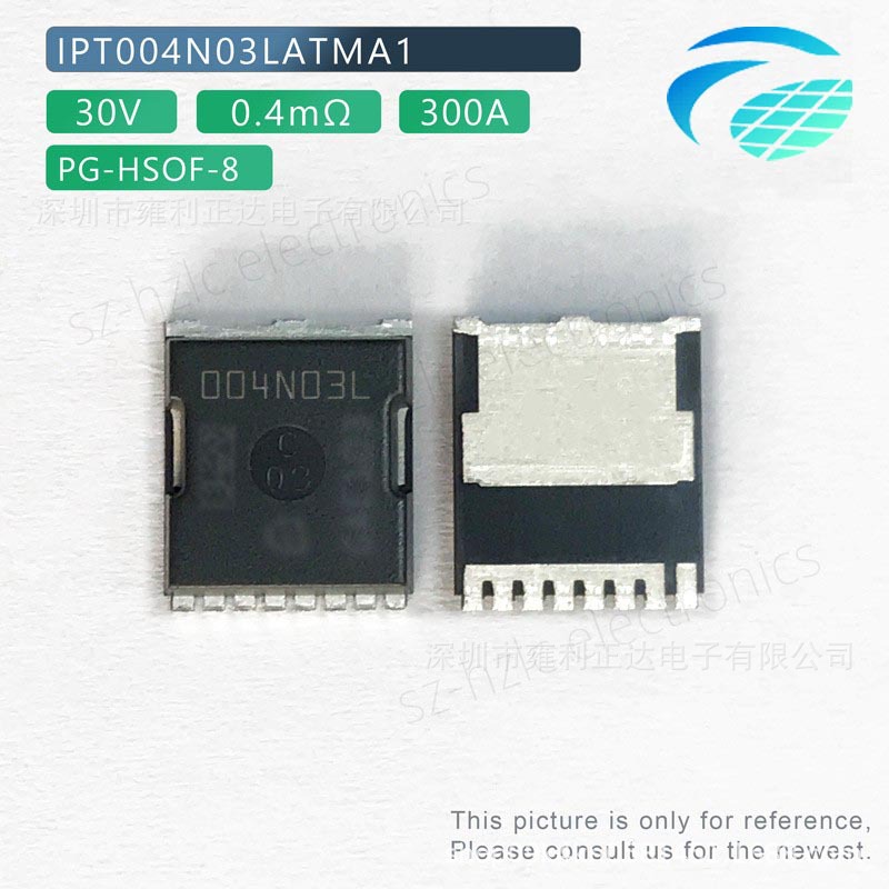 全新原装进口正品IPT004N03LATMA1场效应管MOSFET现货半导体配单