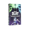 Here to SLAY Here Fighting Expansion 1