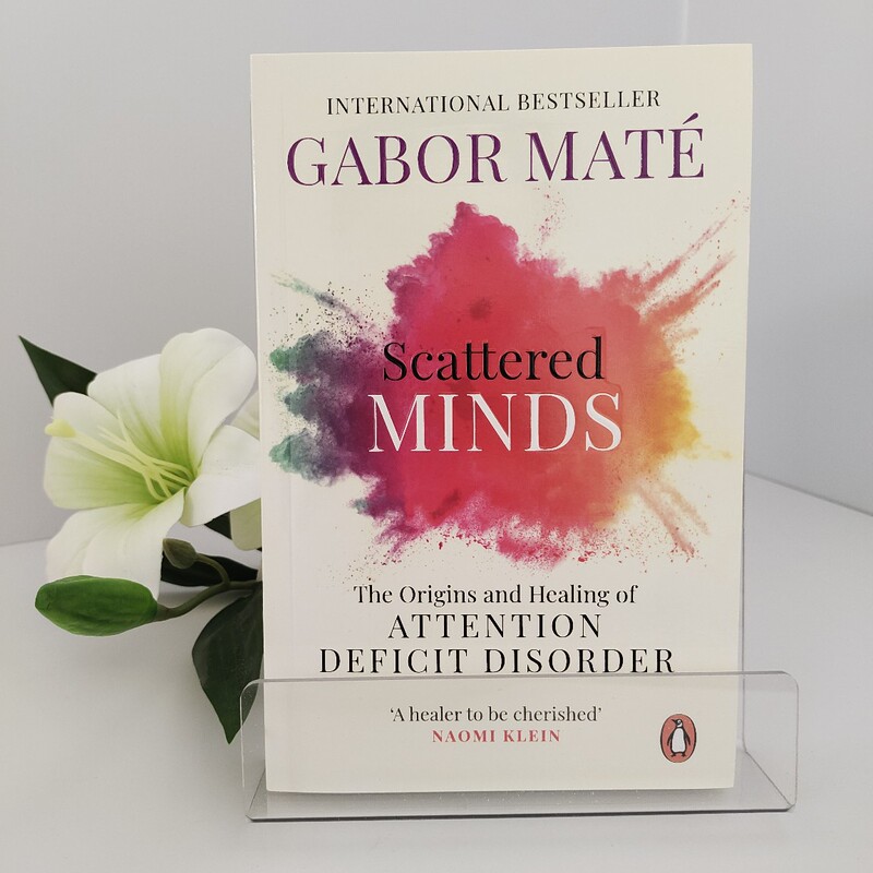 English Version of Scattered Minds Gabor Mate's Spiritual Novel English Version of Scattered Minds Gabor Mate's Spiritual Novel