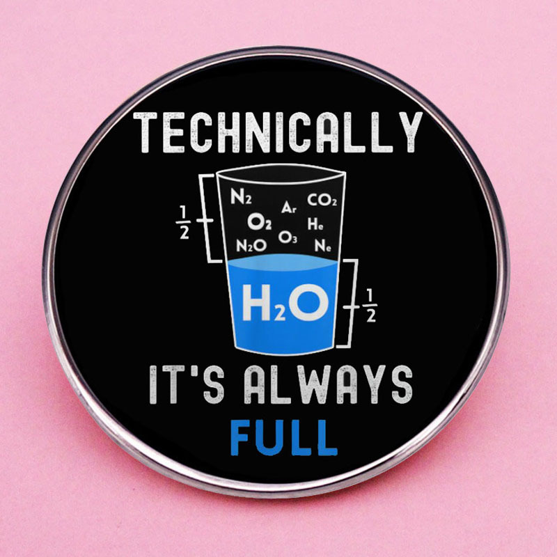 Técnicamente hablando, siempre está lleno de broche. Creo que científico pin insignia de aleación de metal insignia Accesorios