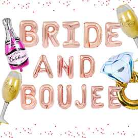 bride and boujee玫瑰金字母香槟酒杯气球订婚派对铝箔气球装饰
